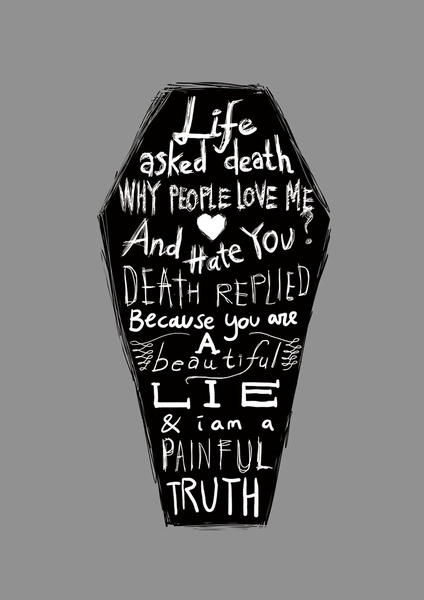 life asked death